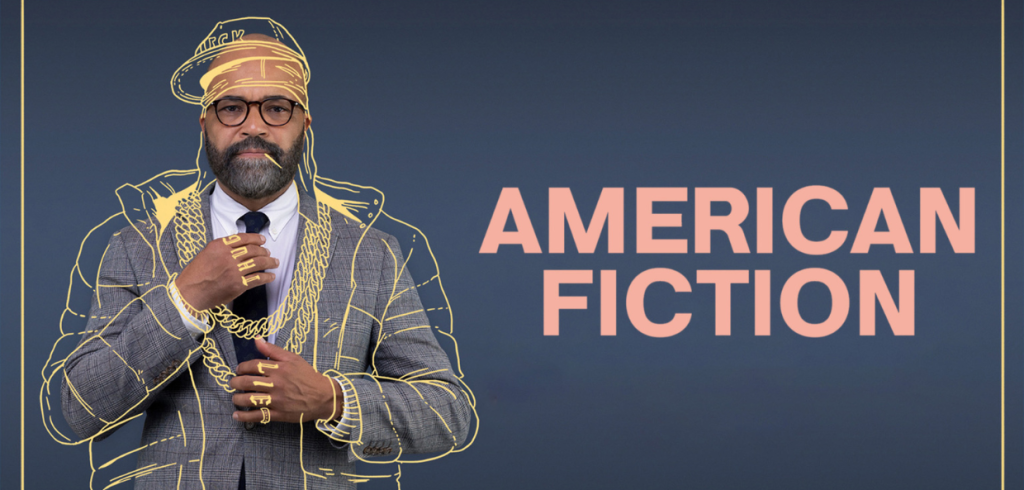 American Fiction : A Deep Dive Into Identity and Race 2023